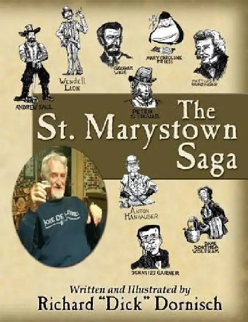 The St. Marystown Saga by Richard dick Dornisch