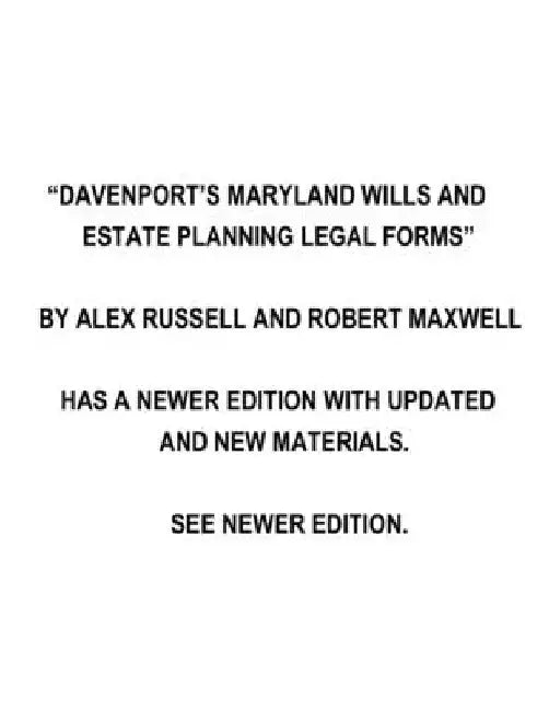 Davenport's Maryland Wills And Estate Planning Legal Forms by Ernest Charles Hope