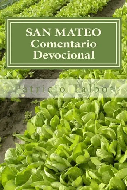 San Mateo: Comentario Devocional by Talbot, Patricio