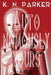 Autonomously Yours: The Life of a Compandroid by K. N. Parker