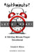 #GotAminute? Let's Pray!: A 100-Day Minute Prayer Devotional by Celeste H. Wilson
