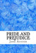 Pride and Prejudice: (Jane Austen Classics Collection) by Jane Austen