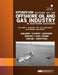 History of the Offshore Oil and Gas Industry in Southern Louisiana Volume I: Papers on the Evolving Offshore Industry by U. S. Department of the Interior