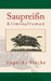 Saupreißn: Kriminalroman by Stucke, Angelika