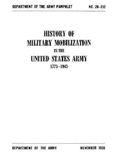 History of Military Mobilization in the United States Army 1775-1945 by Department of the Army