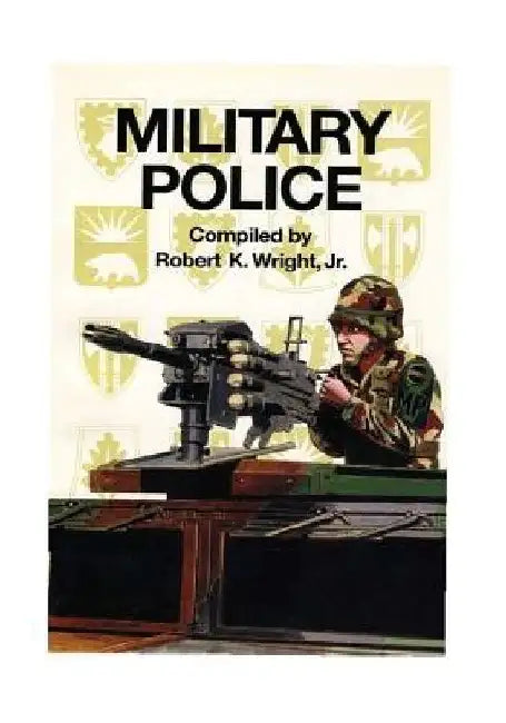 Military Police by Center of Military History United States