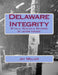 Delaware Integrity: Rituals, Removals, Reforms by Lenape Indiens by Jay Miller Phd