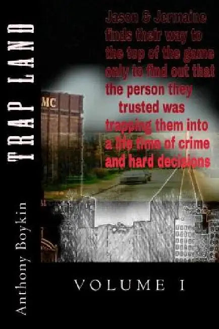 Trap Land by Anthony J. Boykin