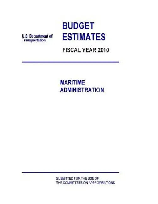 Budget Estimates Fiscal Year 2010: Maritime Administration by U. S. Department of Transportation