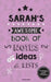 Sarah's Awesome Book Of Notes, Lists & Ideas: Featuring brain exercises! by Clarity Media