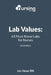 Lab Values: 63 Must Know Labs for Nurses by Sandra Haws
