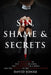 Sin, Shame & Secrets: A True Story of the Murder of a Nun, the Conviction of a Priest, and the Cover-up in the Catholic Church by Beth Karas