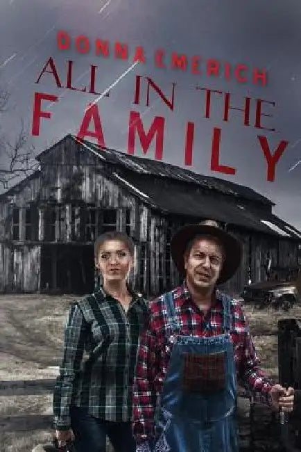 All in the Family: none by Donna L. Emerich