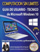 Guia de Usuario-Tecnico de Microsoft Windows 10: Computacion Sin Limites by Tuesta Loja, Pedro Gonzales
