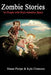Zombie Stories for People with Short Attention Spans by Kyle Clements