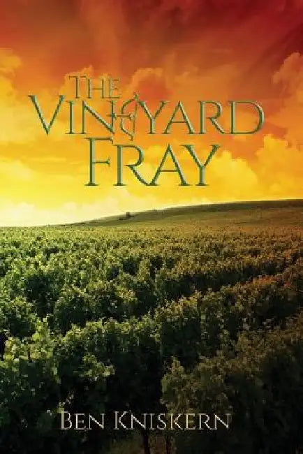 The Vineyard Fray by Ben Kniskern
