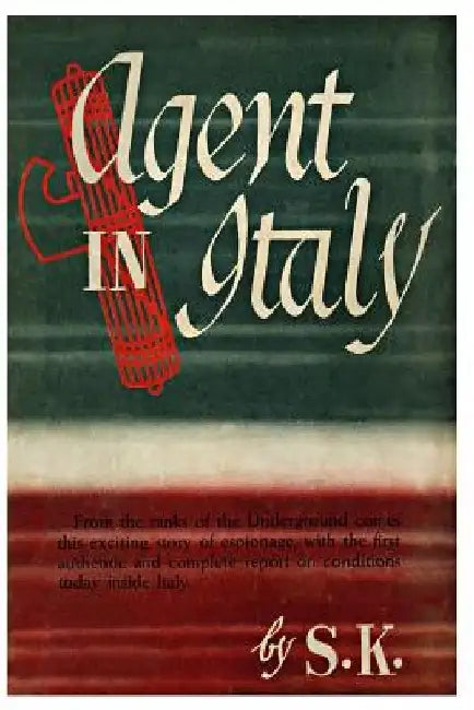 Agent in Italy by S. K