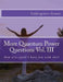 More Quantum Power Questions Vol. III by Cedargrove Mastermind Group