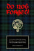 Do Not Forget!: A Collection of Old Celtic Sayings, Blessings, Curses and Proverbs of Irish and Scottish Origin for Today by James F. Hatcher III