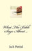 What The Bible Says About ...: A Quick Reference Guide by Jack Pental