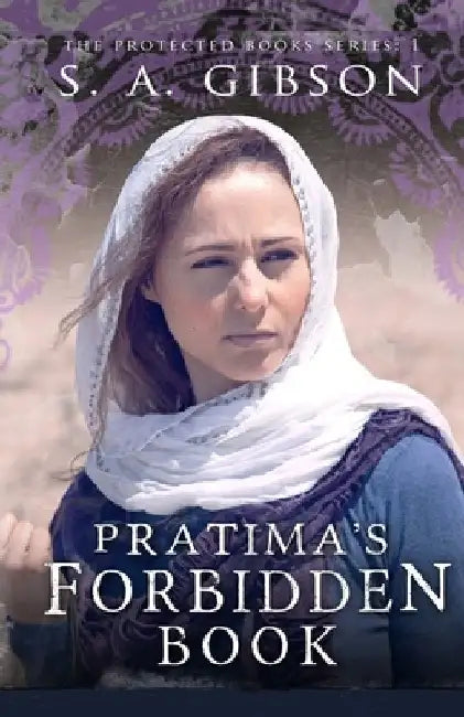 Pratima's Forbidden Book by S. a. Gibson