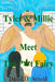Tyler & Millie Meet the Pot Fairy by David D. Arnold