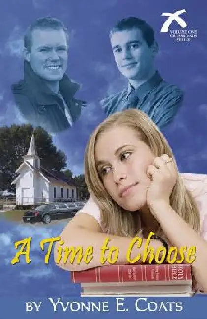 A Time To Choose by Linda a. Stubblefield