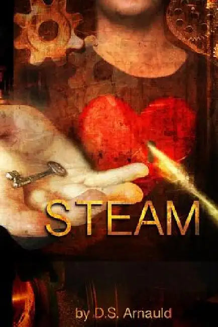 Steam by D. S. Arnauld