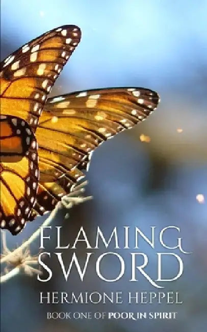 Flaming Sword by Hermione Heppel