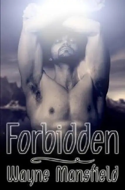 Forbidden by Wayne Mansfield