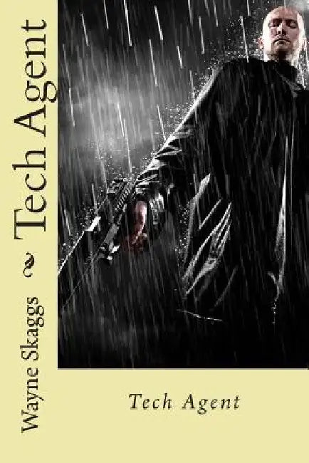 Tech Agent by Wayne G. Skaggs