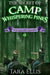The Secret of Camp Whispering Pines: Samantha Wolf Mysteries #2 by Melchelle Designs