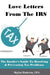 Love Letters from the IRS: The Insider by Skylar Dubrow Cpa