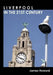 Liverpool in the 21st Century by James Howard