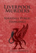 Liverpool Murders - Kirkdale Public Hangings by Steven Horton