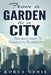 From A Garden to a City by Kobus Genis