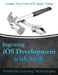 Beginning iOS Development with Swift: Create Your Own iOS Apps Today by Pawprints Learning Technologies