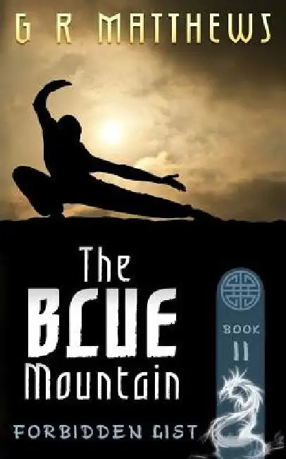 The Blue Mountain by G. R. Matthews