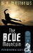 The Blue Mountain by G. R. Matthews