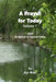A Prayer for Today - Volume 1: A Collection of 365 Contemplative Prayers by Bob Maas