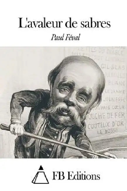 L'avaleur de sabres by Fb Editions