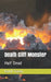 Death Cliff Monster: Half Dead by David D. Tracey