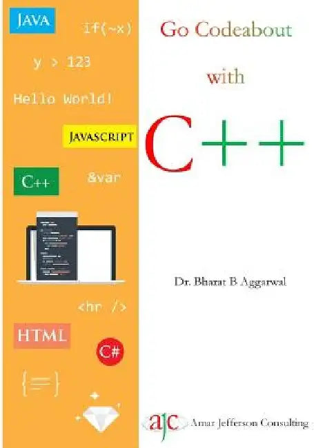 Go Codeabout with C++ by Bharat B. Aggarwal