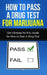 How to Pass A Drug Test for Marijuana: The Ultimate No B.S. Guide for How to Beat A Drug Test by Caesar Lincoln