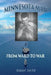 Minnesota Man: From Ward to War by Jemkay Smith