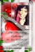 The Flowering Collection: Be My Valentine by Viola Pressley