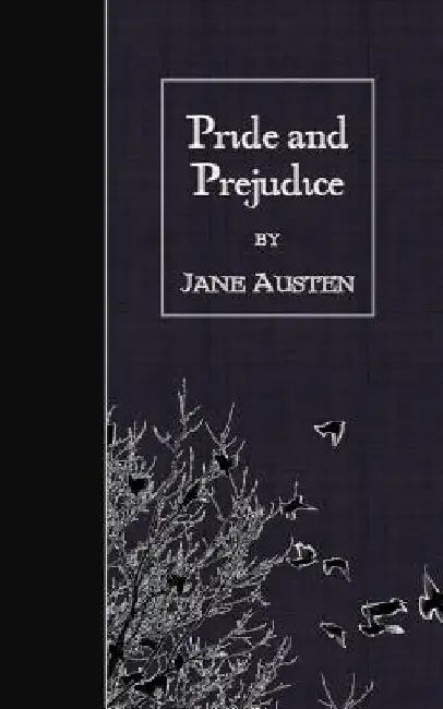 Pride and Prejudice by Jane Austen