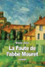 La Faute de l'abbé Mouret by Zola, Émile
