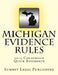 Michigan Evidence Rules Courtroom Quick Reference: 2015 by Summit Legal Publishing