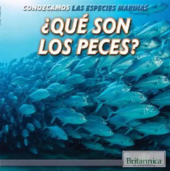 ¿Qué Son Los Peces? (What Are Fish?) by Bobi Martin